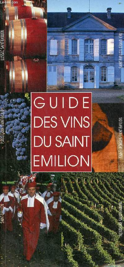 Guide des vins du Saint-Emilion 2002-2003.
