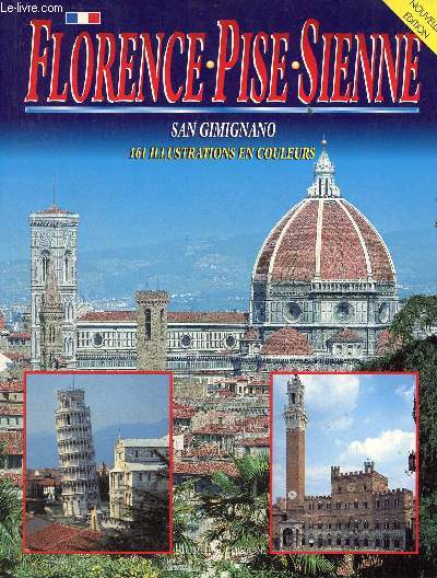 Florence Pise Sienne.