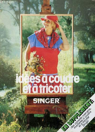 Une brochure : Ides  coudre et  tricoter Singer.