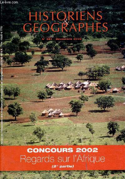 Historiens & geographes n381 dcembre 2002 - Regards sur l'Afrique (2e partie).