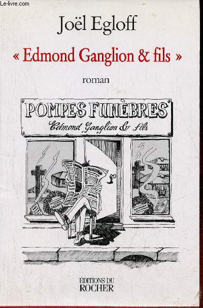 Edmond Ganglion & fils - roman.