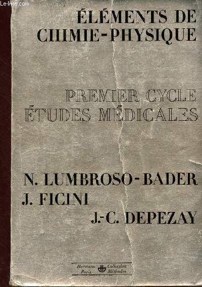 Elments de chimie-physique - Premier cycle etudes mdicales - Collection Mthodes