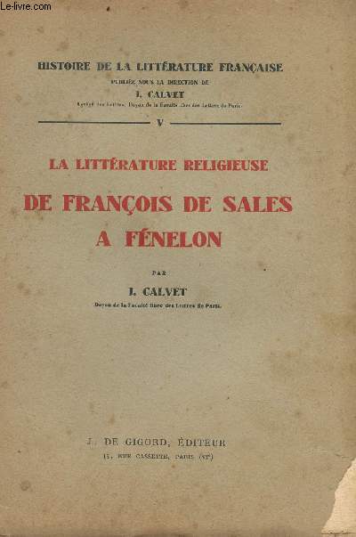 La littrature religieuse de Franois de Sales a Fnelon