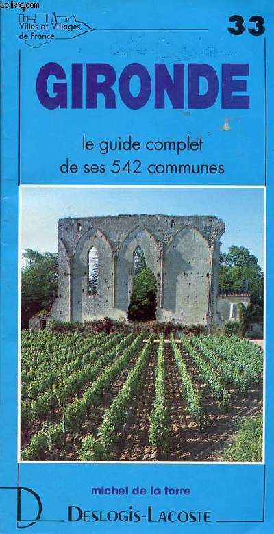Gironde - Le guide complet de ses 542 communes n33