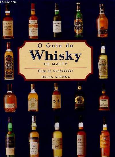O guia do Whisky de malte - Guia de Conhecedor
