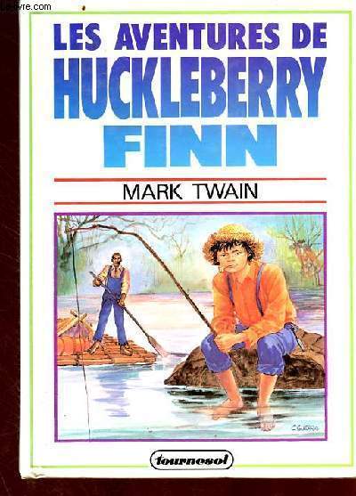 Les aventures de Huckleberry Finn - Collection tournesol junior nn29