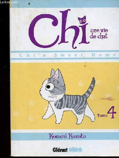 Chi une vie de chat - chi's home sweet home - Tome 4