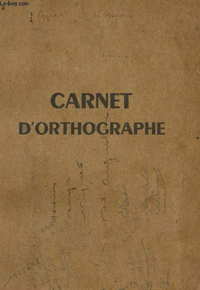Carnet d'orthographie - 15 dition