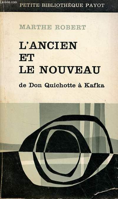 L'ancien et le nouveau de Don Quichotte  Kafka - Collection petite bibliothque payot n105.