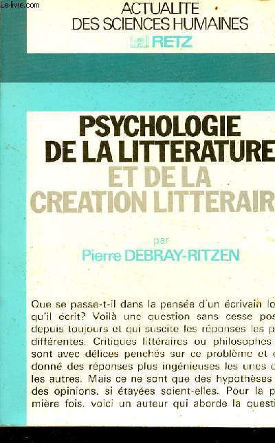 Psychologie de la littrature et de la cration littraire - Collection Actualit des sciences humaines.