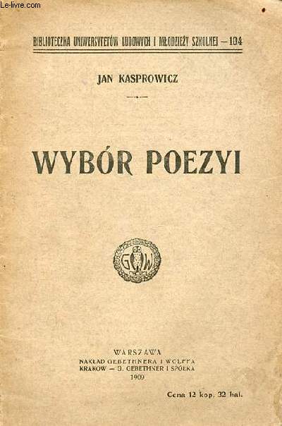 Wybor Poezyi - Biblioteczka uniwersytetow ludowych i mlodziezy skolnej -104.