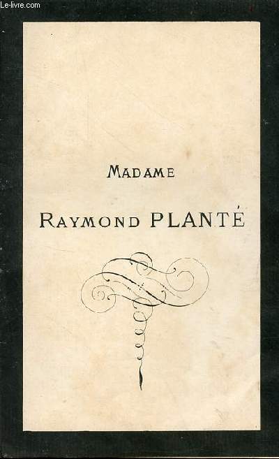 Madame Raymond Plant.