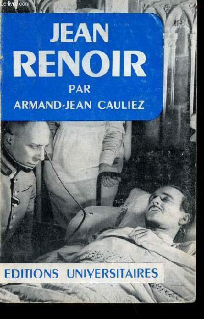 Jean Renoir - Collection classiques du cinma n11.