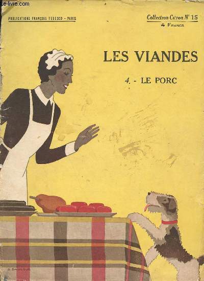 Les viandes - 4 : le porc - Collection Citron n15.