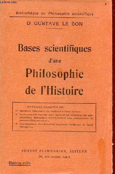 Bases scientifiques d'une philosophie de l'histoire - Collection bibliothque de philosophie scientifique.