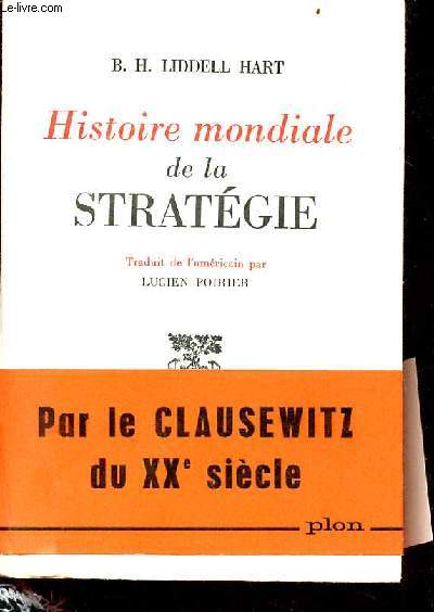 Histoire mondiale de la stratgie.