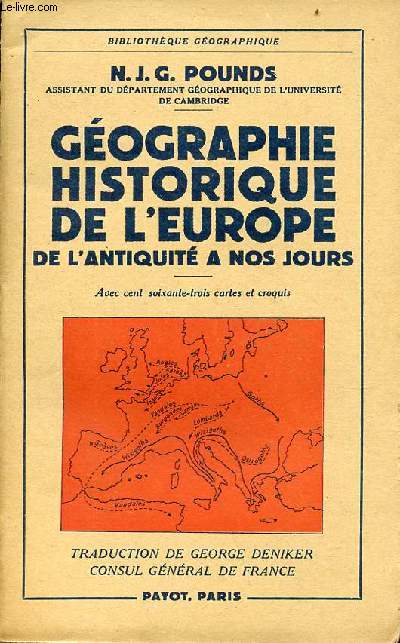 Gographie historique de l'Europe de l'antiquit  nos jours - Collection Bibliothque gographique.
