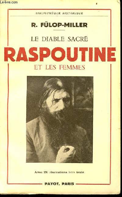 Le diable sacr Raspoutine et les femmes - Collection bibliothque historique.