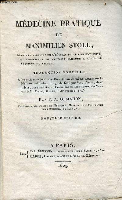 Mdecine pratique de Maximilien Stoll - Nouvelle dition - Premire et deuxime parties en 1 volume.