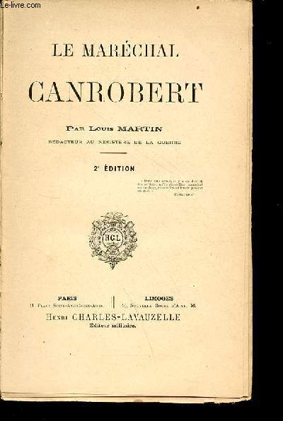 Le Marchal Canrobert - 2e dition.