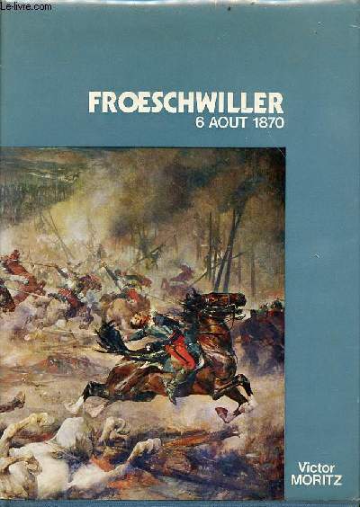 Froeschwiller 6 aot 1870 - envoi de l'auteur.