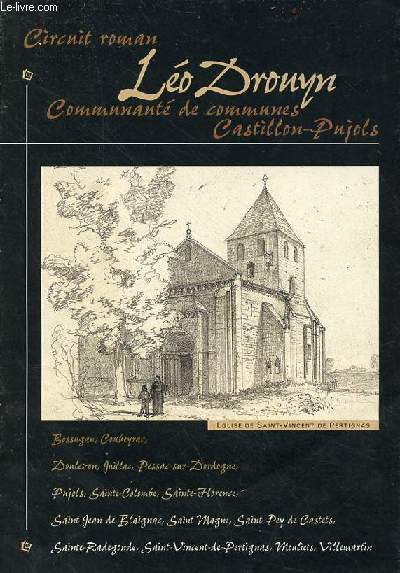 Plaquette dpliante : Circuit roman Lo Drouyn Communaut des communes Castillon-Pujols.