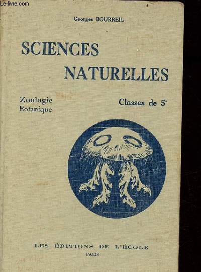 Sciences naturelles zoologie - botanique - Classes de cinquime - n345.