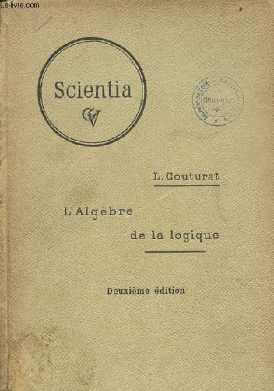 L'algbre et la logique - 2e dition - Collection Scientia n24.