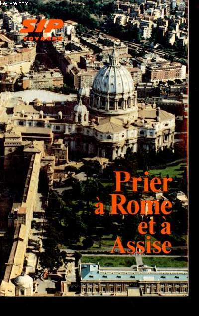 Prier  Rome et  Assise manuel des plerins.