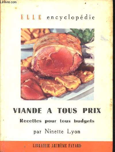 Viande  tous prix recettes pour tous budgets - Collection elle encyclopdie n10.