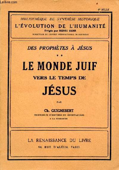 Des prophtes  Jsus - Tome 2 : le monde juif vers le temps de Jsus - Collection bibliothque de synthse historique l'volution de l'humanit.