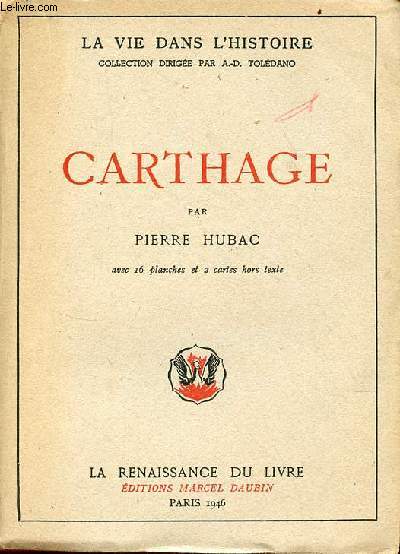 Carthage - Collection la vie dans l'histoire.