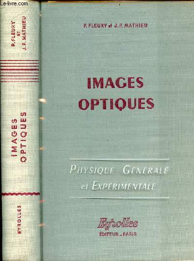 Images optiques - Physique gnrale et exprimentale.
