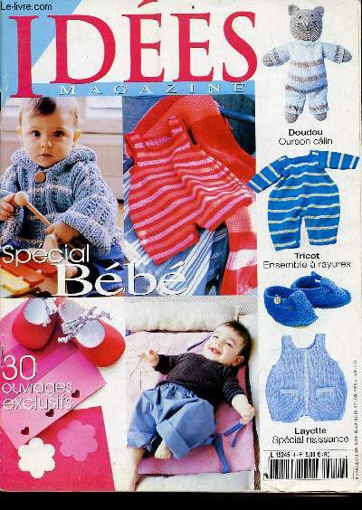 Ides magazine n4 mai-juin 2004 - Spcial Bb - 30 ouvrages exclusifs - doudou ourson clin - tricot ensemble  rayures - layette spcial naissance.