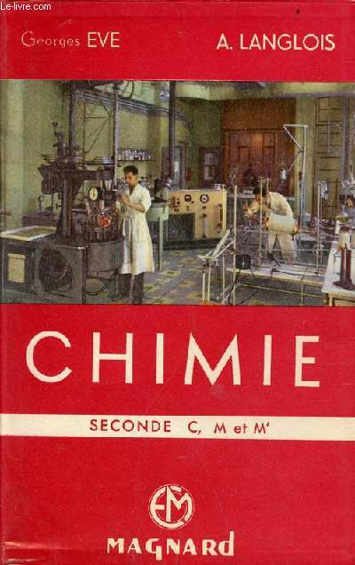Chimie seconde C, M et M' - Programme de 1957.