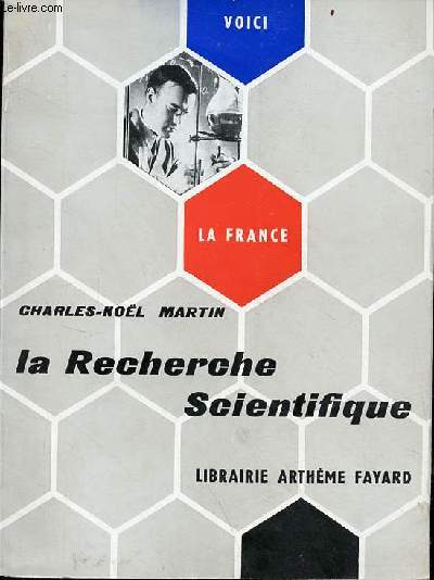 La recherche scientifique - Collection voici la France n5.