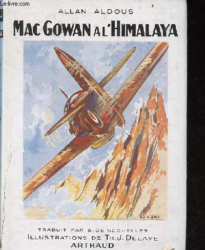 Mac Gowan  l'Himalaya - Collection les amis des jeunes n22.