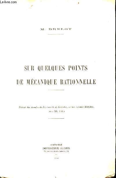 Sur quelques points de mcanique rationnelle - extrait des annales de l'universit de Grenoble, section sciences-mdecine tome XX 1944.
