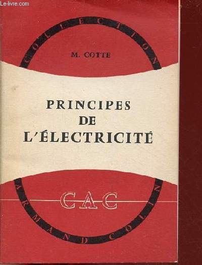 Principes de l'lectricit - Collection Armand Colin section de physique n390.