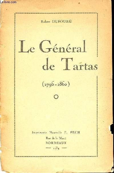 Le Gnral de Tartas (1796-1860).