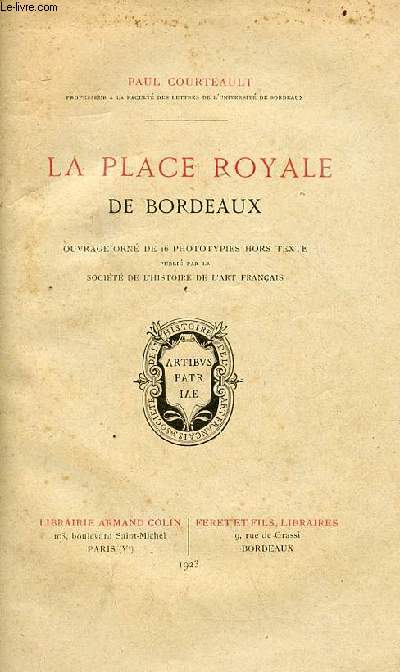 La place royale de Bordeaux.