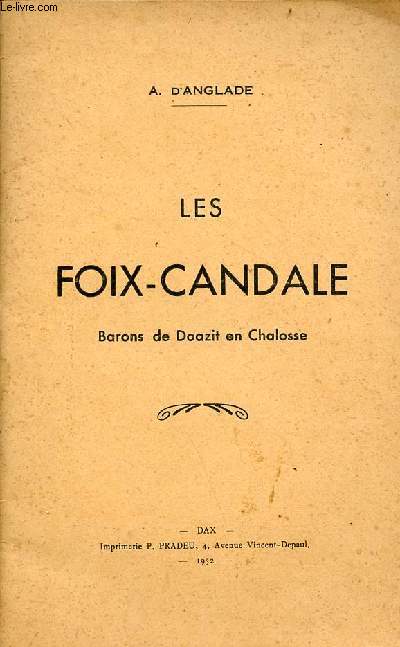 Les Foix-Candale Barons de Doazit en Chalosse.