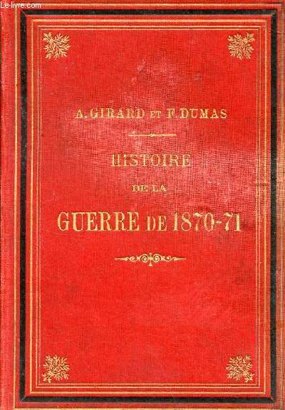 Histoire de la guerre de 1870-71 - 4e dition.