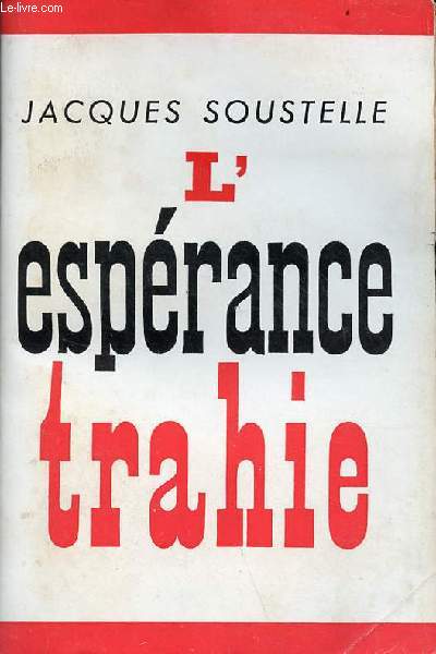 L'esprance trahie 1958-1961.