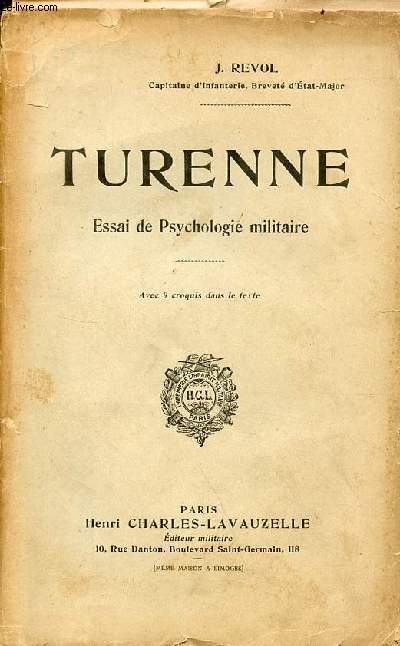 Turenne essai de psychologie militaire.