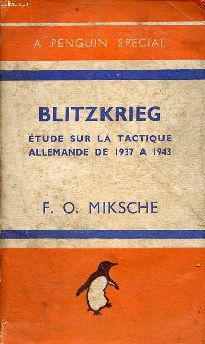 Blitzkrieg tude sur la tactique allemande de 1937  1943.