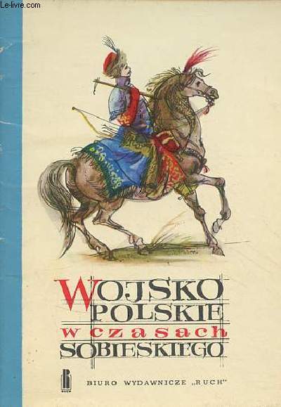 Wojsko polskie w czasach sobieskiego.