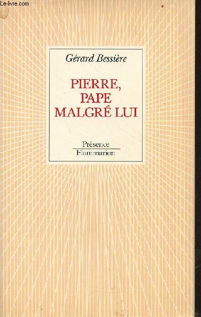 Pierre Pape malgr lui - Collection prsence.