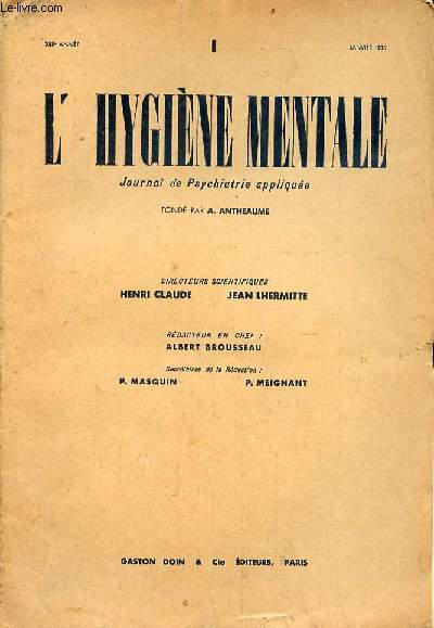 L'hygine mentale journal de psychiatrie applique n1 XXXe anne janvier 1935 - Les bases d'une hygine mentale individuelle ou l'tude des normes en psychothrapie par R.de Saussure.