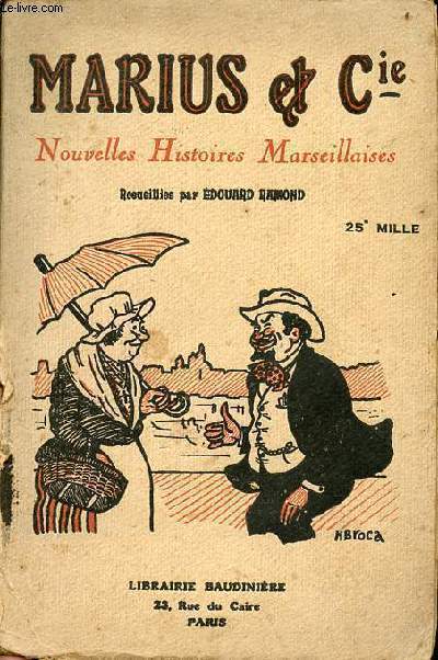 Marius & Cie nouvelles histoires marseillaises - galejades et proverbes de provence.
